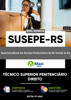 Apostila Superintendência dos Serviços Penitenciários do Rio Grande do Sul - SUSEPE-RS - Técnico Superior Penitenciário - Direito