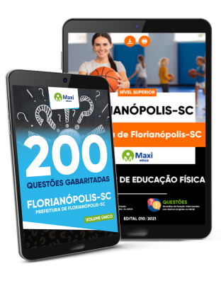 Apostila + 200 Questões Gabaritadas - Combo Florianópolis - Professor de Educação Física