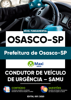Apostila Prefeitura de Osasco-SP - Condutor de Veículo de Urgência – SAMU