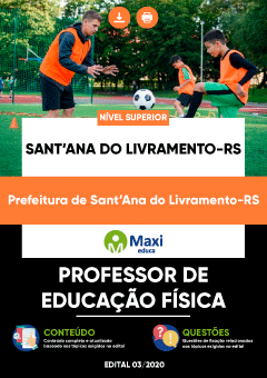 Apostila Prefeitura de Sant’Ana do Livramento-RS - Professor de Educação Física
