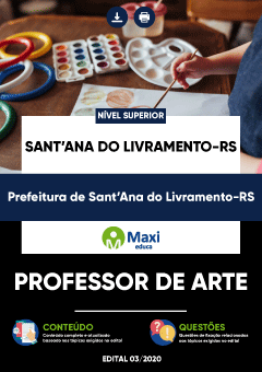 Apostila Prefeitura de Sant’Ana do Livramento-RS - Professor de Arte