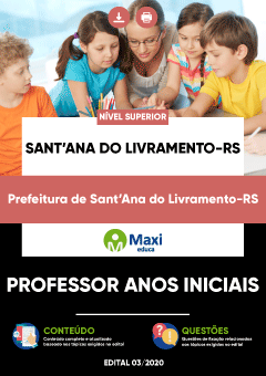 Apostila Prefeitura de Sant’Ana do Livramento-RS - Professor Anos Iniciais