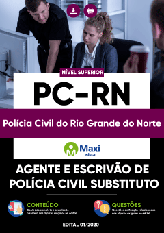 Apostila Polícia Civil do Rio Grande do Norte - PC-RN - Agente e Escrivão de Polícia Civil Substituto