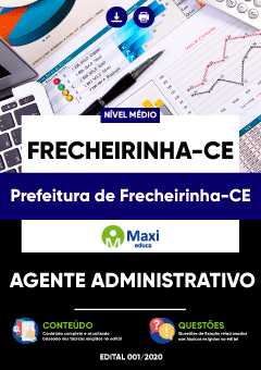 Apostila Prefeitura de Frecheirinha-CE - Agente Administrativo