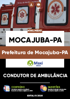 Apostila Prefeitura de Mocajuba-PA - Condutor de Ambulância