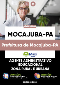 Apostila Prefeitura de Mocajuba-PA - Agente Administrativo Educacional - Zona Rural e Urbana