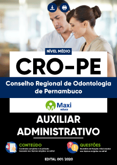 Apostila Conselho Regional de Odontologia de Pernambuco - CRO-PE - Auxiliar Administrativo