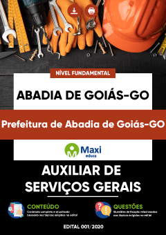 Apostila Prefeitura de Abadia de Goiás-GO - Auxiliar de Serviços Gerais