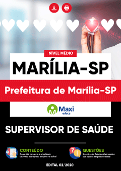 Apostila Prefeitura de Marília-SP - Supervisor de Saúde