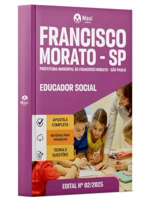 Apostila Prefeitura de Francisco Morato - SP-2025 - Educador Social