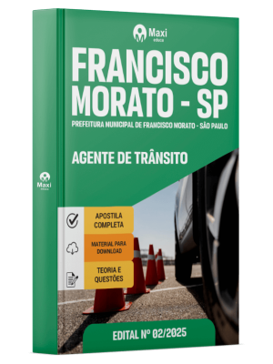 Apostila Prefeitura de Francisco Morato - SP-2025 - Agente de Trânsito