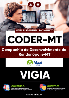 Apostila Companhia de Desenvolvimento de Rondonópolis-MT - CODER-MT - Vigia