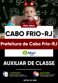 Apostila Prefeitura de Cabo Frio-RJ - Auxiliar de Classe