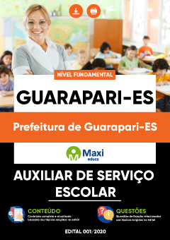 Apostila Prefeitura de Guarapari-ES - Auxiliar de Serviço Escolar