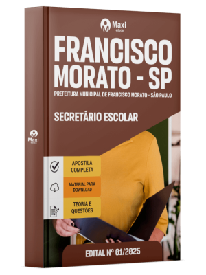 Apostila Prefeitura de Francisco Morato - SP-2025 - Secretário Escolar