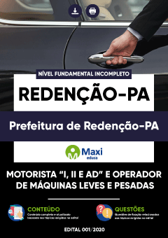 Apostila Prefeitura de Redenção-PA - Motorista “I, II e AD” e Operador de Máquinas Leves e Pesadas