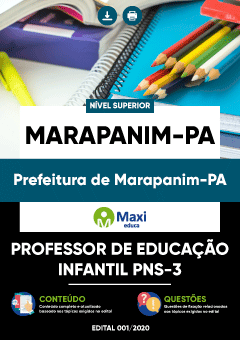 Apostila Prefeitura de Marapanim-PA - Professor de Educação Infantil PNS-3