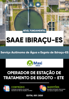 Apostila Serviço Autônomo de Água e Esgoto de Ibiraçu-ES - Operador de Estação de Tratamento de Esgoto - ETE - Operador de Estação de Tratamento de Esgoto - ETE