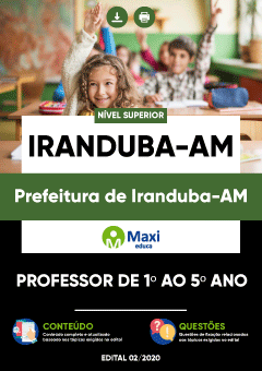 Apostila Prefeitura de Iranduba-AM - Professor de 1º ao 5º ano