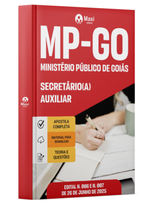 Apostila MP-GO - Ministério Público de Goiás - 2025 - Secretário(a) Auxiliar