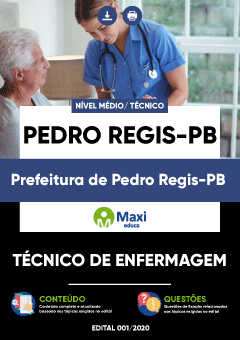 Apostila Prefeitura de Pedro Regis-PB - Técnico de Enfermagem
