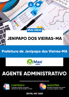 Apostila Prefeitura de Jenipapo dos Vieiras-MA - Agente Administrativo
