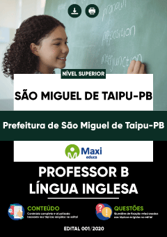 Apostila Prefeitura de São Miguel de Taipu-PB - Professor B - Língua Inglesa