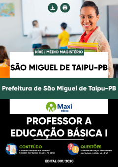Apostila Prefeitura de São Miguel de Taipu-PB - Professor A - Educação Básica I
