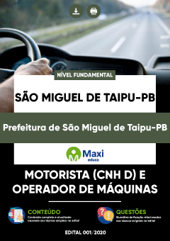 Apostila Prefeitura de São Miguel de Taipu-PB - Motorista (CNH D) e Operador de Máquinas