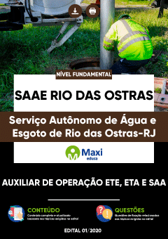 Apostila Serviço Autônomo de Água e Esgoto de Rio das Ostras-RJ - SAAE Rio das Ostras - Auxiliar de Operação ETE, ETA e SAA