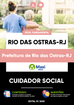 Apostila Prefeitura de Rio das Ostras-RJ - Cuidador Social