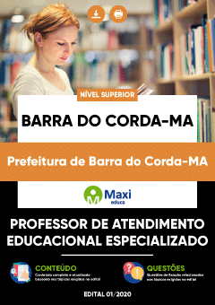 Apostila Prefeitura de Barra do Corda-MA - Professor de Atendimento Educacional Especializado