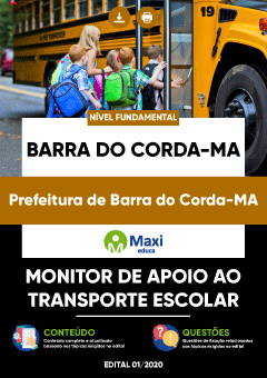 Apostila Prefeitura de Barra do Corda-MA - Monitor de Apoio ao Transporte Escolar