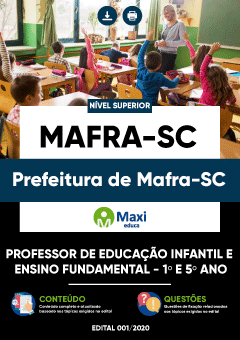 Apostila Prefeitura de Mafra-SC - Professor de Educação Infantil e Ensino Fundamental - 1º e 5º ano