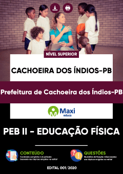 Apostila Prefeitura de Cachoeira dos Índios-PB - Professor da Educação Básica I - Professor da Educação Básica II - Educação Física
