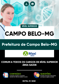 Apostila Prefeitura de Campo Belo-MG - Comum a todos os cargos de Nível Superior - Área Saúde