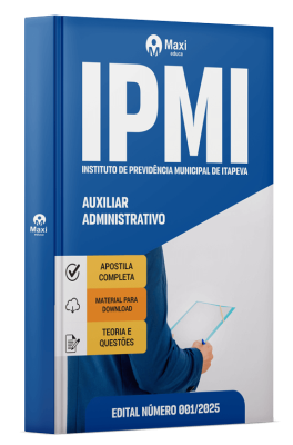 Apostila IPMI - Instituto de Previdência Municipal de Itapeva-SP -2025 - Auxiliar Administrativo