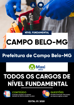 Apostila Prefeitura de Campo Belo-MG - Auxiliar de Serviços de Manutenção e Conservação, Auxiliar de Serviços Gerais, Calceteiro,  Operador de Máquinas, Pedreiro, Pintor, Soldador e Eletricista