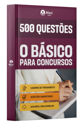 500 Questões Essenciais para Concursos