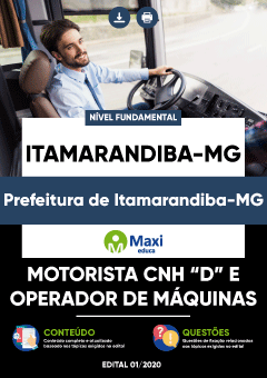Apostila Prefeitura de Itamarandiba-MG - Motorista CNH “D” e Operador de Máquinas