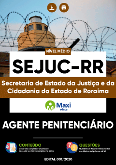 Apostila Secretaria de Estado da Justiça e da Cidadania do Estado de Roraima - SEJUC-RR - Agente Penitenciário