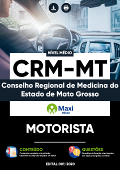 Apostila Conselho Regional de Medicina do Estado de Mato Grosso - CRM-MT - Motorista