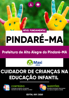 Apostila Prefeitura de Alto Alegre do Pindaré-MA - Cuidador de Crianças na Educação Infantil