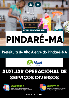 Apostila Prefeitura de Alto Alegre do Pindaré-MA - Auxiliar Operacional de Serviços Diversos