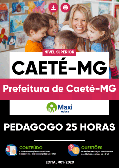 Apostila Prefeitura de Caeté-MG - Pedagogo 25 horas