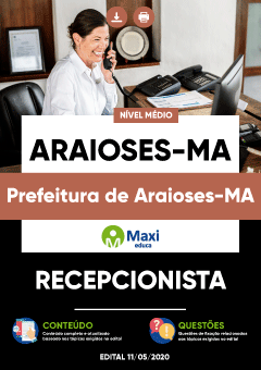 Apostila Prefeitura de Araioses-MA - Recepcionista