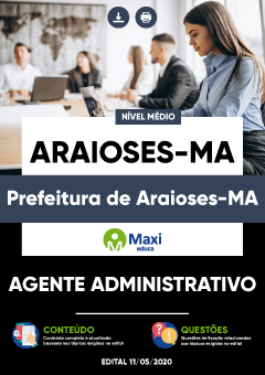 Apostila Prefeitura de Araioses-MA - Agente Administrativo