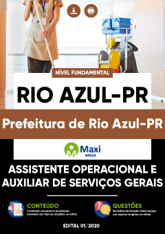 Apostila Prefeitura de Rio Azul-PR - Assistente Operacional e Auxiliar de Serviços Gerais