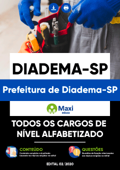 Apostila Prefeitura de Diadema-SP - Todos os Cargos de Nível Alfabetizado