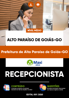 Apostila Prefeitura de Alto Paraíso de Goiás-GO - Recepcionista